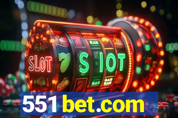 551 bet.com